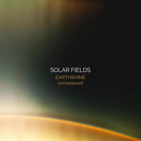 Solar Fields - Earthshine Remastered (2022)