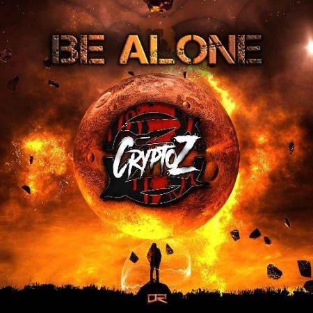 CryptoZ - Be Alone (2022)