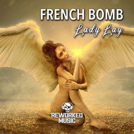 French Bomb - Lady Lay (2022)