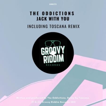 The Oddictions - Jack With You (2022)