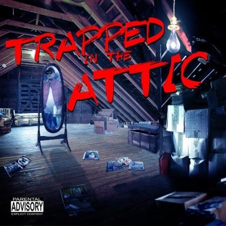 M Dot Digga - Trapped In The Attic (2022)