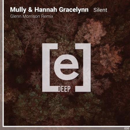 Mully & Hannah Gracelynn - Silent (Glenn Morrison Remix) (2022)