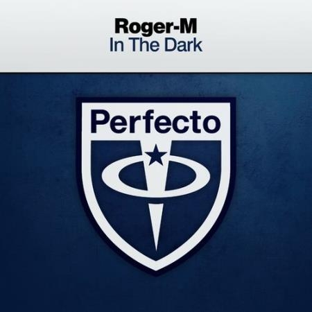 Roger-M - In the Dark (2022)