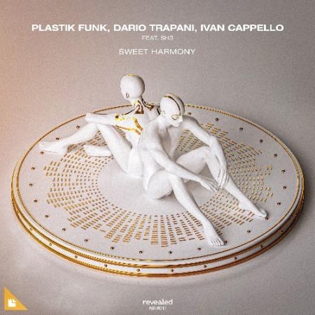 Plastik Funk x Dario Trapani and Ivan Cappello ft. Sh3 - Sweet Harmony (2022)