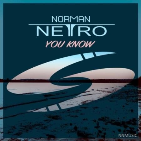 Norman Netro - You Know (2022)