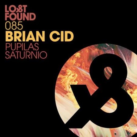 Brian Cid - Pupilas / Saturnio (2022)