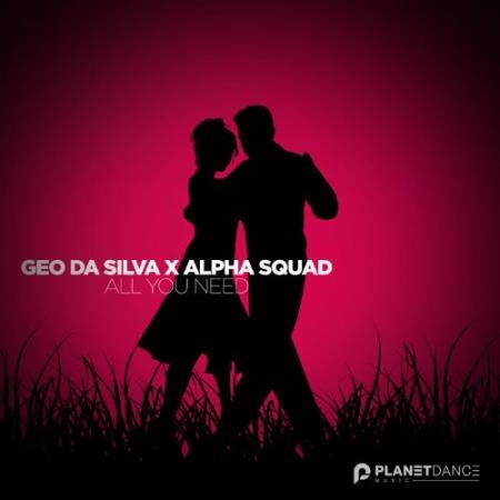 Geo Da Silva X Alpha Squad - All You Need (2022)