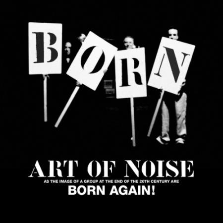 Rakim, The Art Of Noise - Born Again (2022)