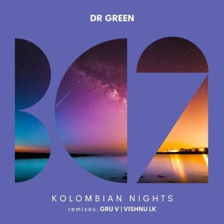 Dr Green - Kolombian Nights (2022)