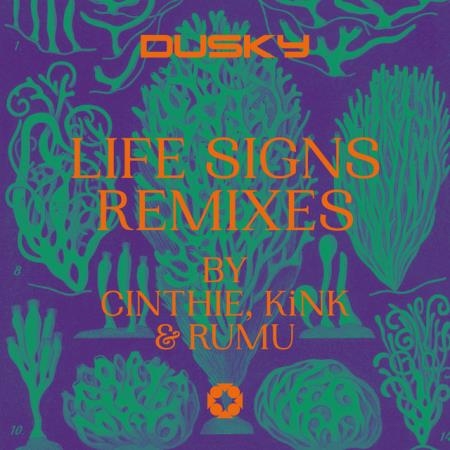 Dusky - Life Signs (Remixes) (2022)