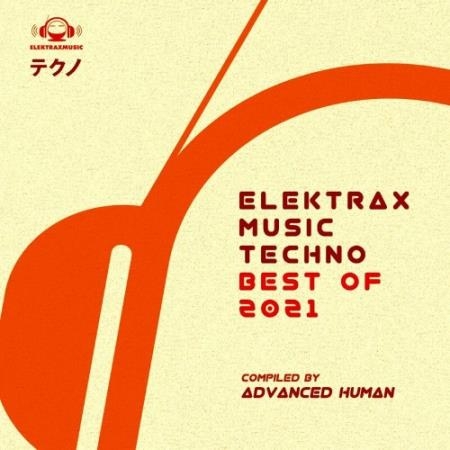 Elektrax Music Techno: Best of 2021 (2022)