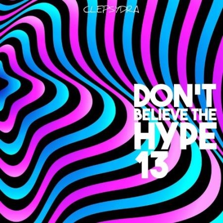 Don''t Believe the Hype 13 (2022)