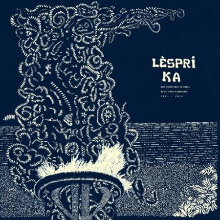 Lespri Ka : New Directions in Gwoka Music from Guadeloupe 1981-2010 (2022)