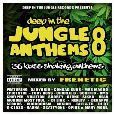 Deep In The Jungle Anthems 8 (Mixed By Frenetic) (2022)
