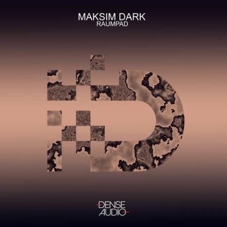 Maksim Dark - Raumpad (2022)