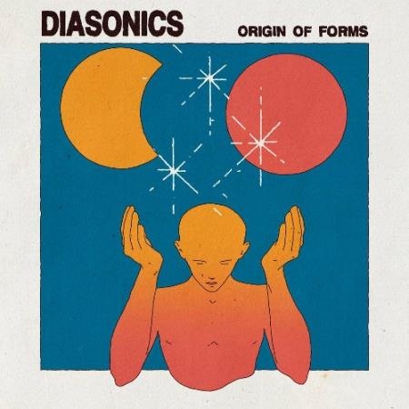 The Diasonics - Origin of Forms (2022)