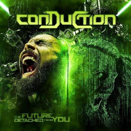 Conduction - The Future Detached from You (2022)
