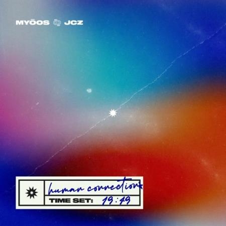 Myoos & Jcz - Human Connection (2022)