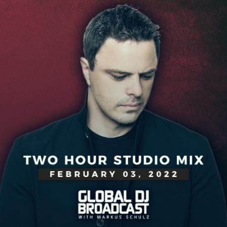 Markus Schulz - Global DJ Broadcast (2022-02-03)