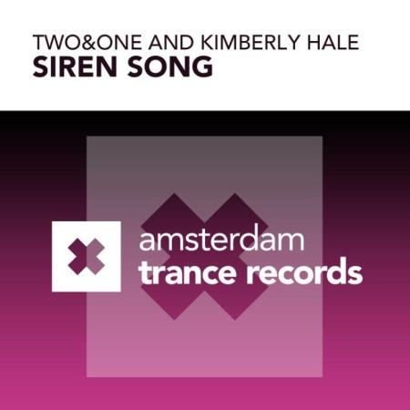TwoandOne & Kimberly Hale - Siren Song (2022)
