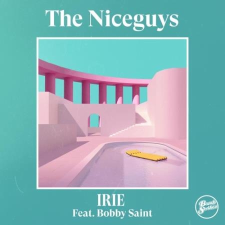 The Niceguys & Bobby Saint - Irie (2022)