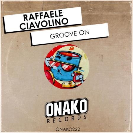 Raffaele Ciavolino - Groove On (2022)