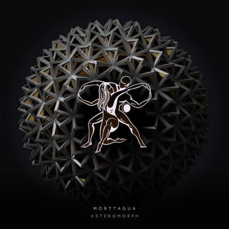 Morttagua - Asteromorph (2022)