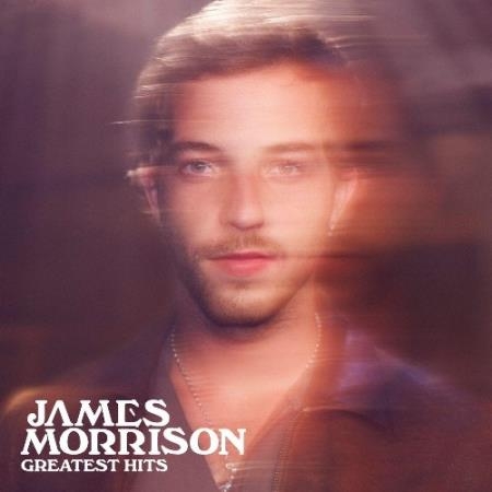 James Morrison - Greatest Hits (2022)