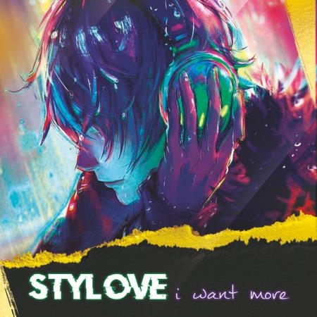 Stylove - I Want More (2022)