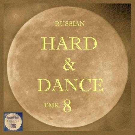 Russian Hard & Dance EMR Vol. 8 (2022)