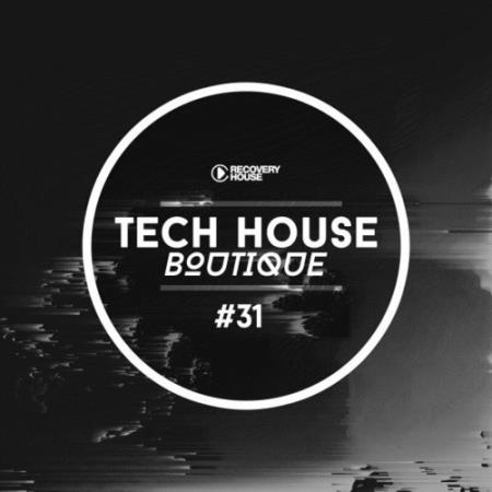 Tech House Boutique, Pt. 31 (2022)