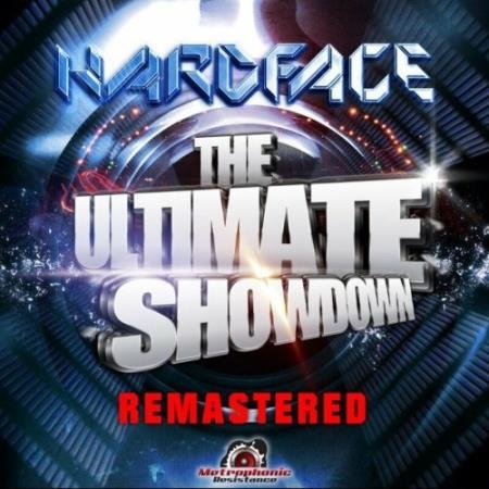 Hardface - The Ultimate Showdown (Remastered) (2022)