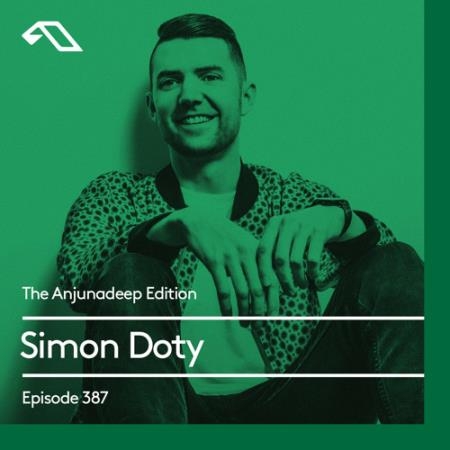Simon Doty - The Anjunadeep Edition 387 (2022-02-17)