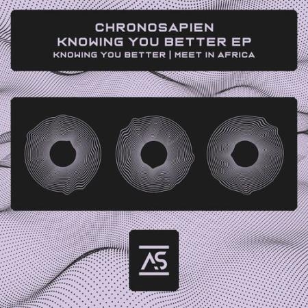 Chronosapien - Knowing You Better EP (2022)