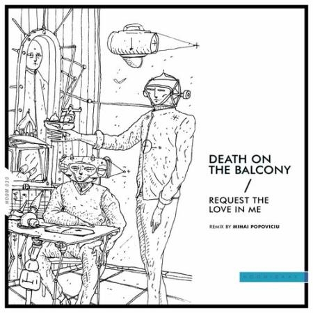 Death On The Balcony - Request the Love in Me (2022)