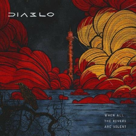 Diablo - When All the Rivers Are Silent (2022)