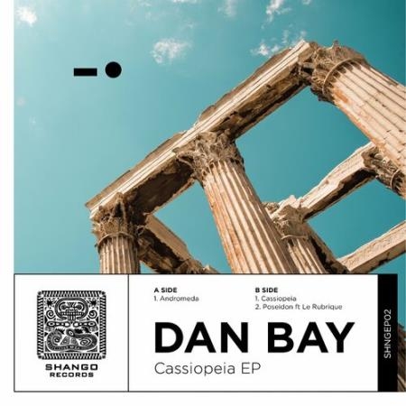 Dan Bay - Cassiopeia EP (2022)