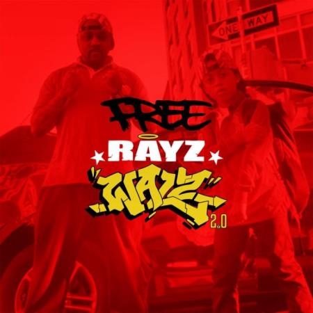 C-Rayz Walz - Free Rayz Walz 2.0 (2022)