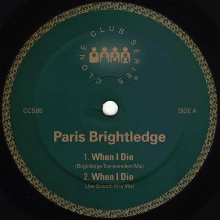 Paris Brightledge - When I Die (2022)