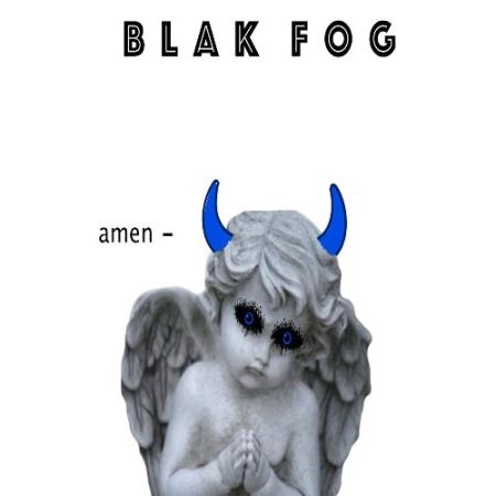 Blak Fog - Amen (2022)