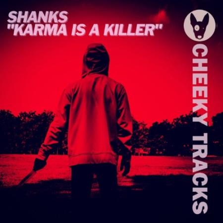 Shanks - Karma Is A Killer (2022)
