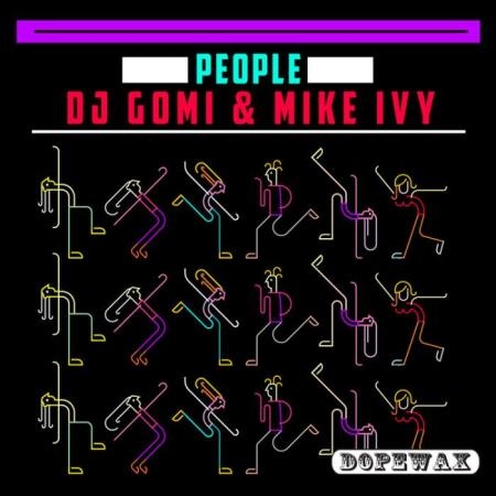 DJ Gomi & Mike Ivy - People (2022)