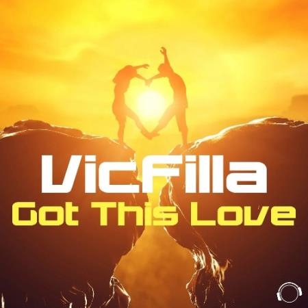 VicFilla - Got This Love (2022)