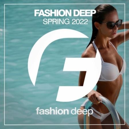 Fashion Deep Spring 2022 (2022)