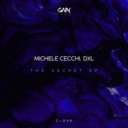 Michele Cecchi & DXL - The Secret EP (2022)