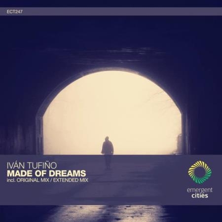 Ivan Tufino - Made of Dreams (2022)