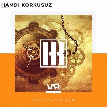 Hamdi Korkusuz - Trace of the Past (2022)