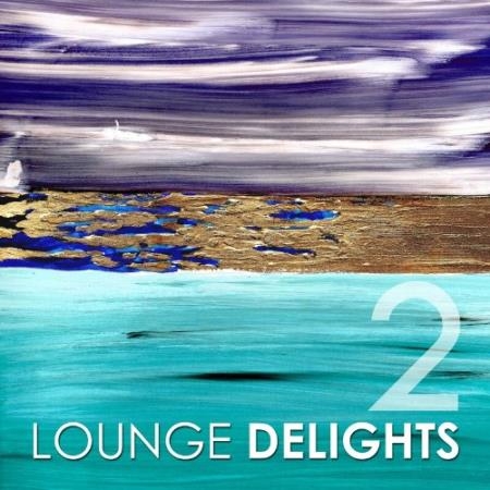 Lounge Delights 2 (2022)