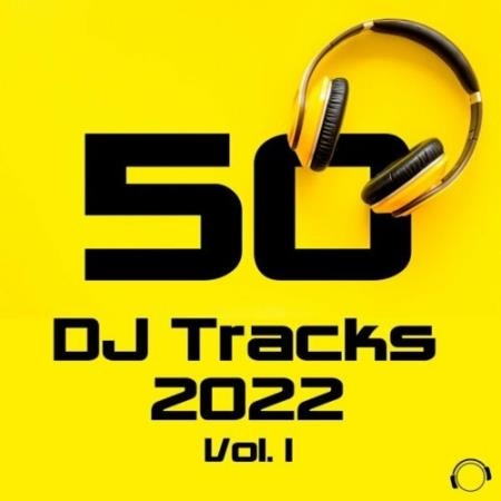 50 DJ Tracks 2022, Vol. 1 (2022)