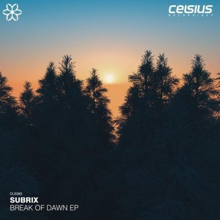 Subrix - Break Of Dawn EP (2022)